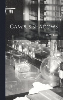 Campus Shadows 1