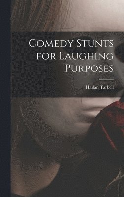 Comedy Stunts for Laughing Purposes 1