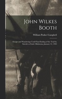 bokomslag John Wilkes Booth