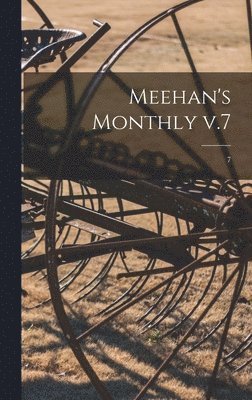 Meehan's Monthly V.7; 7 1