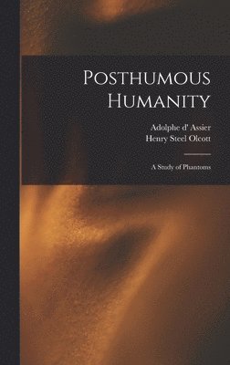 Posthumous Humanity 1