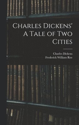 Charles Dickens' A Tale of Two Cities 1