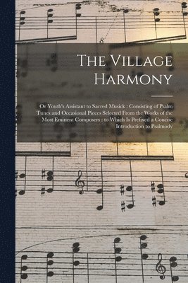 The Village Harmony 1