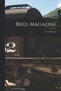 bokomslag Brill Magazine; v. 11 1917-21