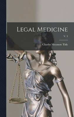 Legal Medicine; v. 3 1