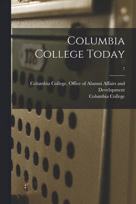 Columbia College Today; 7, Häftad