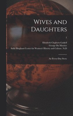 Wives and Daughters 1