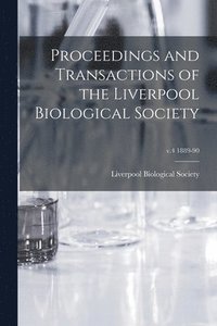 bokomslag Proceedings and Transactions of the Liverpool Biological Society; v.4 1889-90