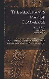 bokomslag The Merchants Map of Commerce