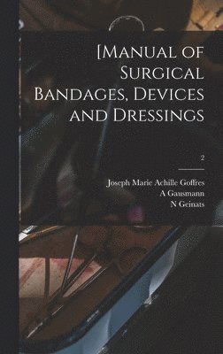 bokomslag [Manual of Surgical Bandages, Devices and Dressings; 2