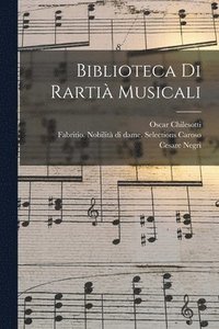 bokomslag Biblioteca di Rarti Musicali