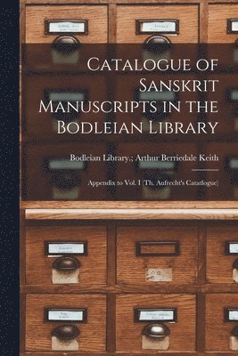 Catalogue of Sanskrit Manuscripts in the Bodleian Library 1