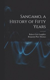 bokomslag Sangamo, a History of Fifty Years