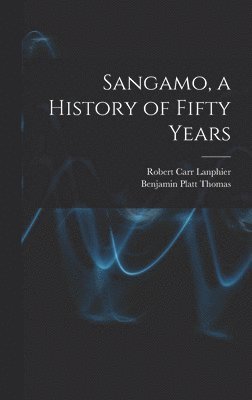 bokomslag Sangamo, a History of Fifty Years