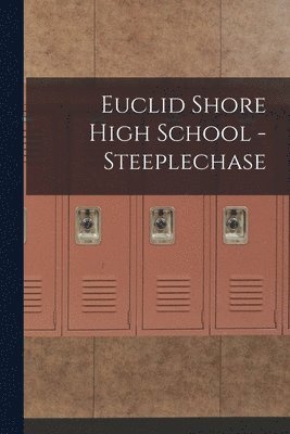 Euclid Shore High School - Steeplechase 1
