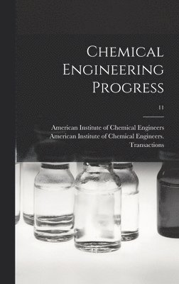 bokomslag Chemical Engineering Progress; 11