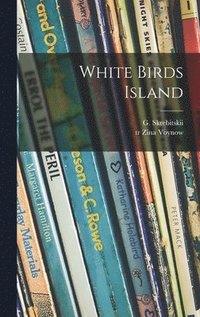 bokomslag White Birds Island