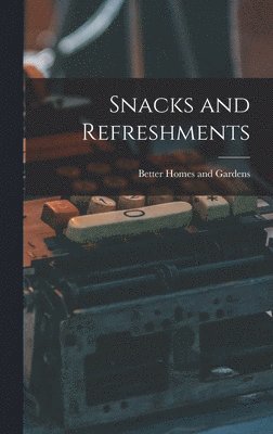 Snacks and Refreshments 1