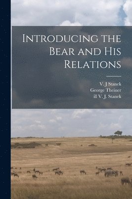 Introducing the Bear and His Relations 1