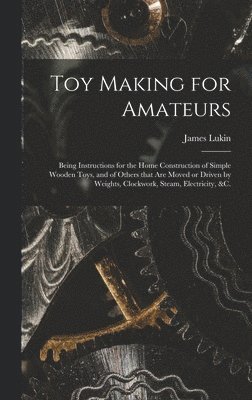 Toy Making for Amateurs