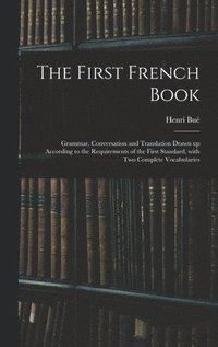 bokomslag The First French Book