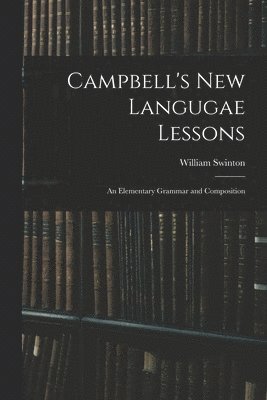 Campbell's New Langugae Lessons 1