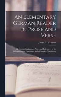 bokomslag An Elementary German Reader in Prose and Verse