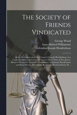 bokomslag Society of Friends Vindicated