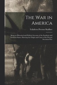 bokomslag The War in America