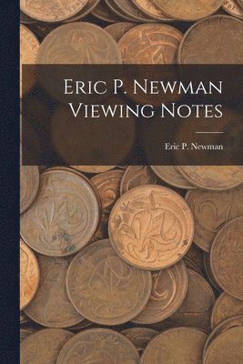 bokomslag Eric P. Newman Viewing Notes
