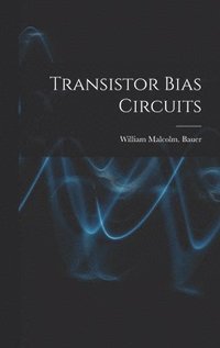 bokomslag Transistor Bias Circuits
