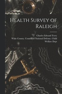 bokomslag Health Survey of Raleigh