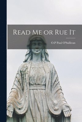 Read Me or Rue It 1