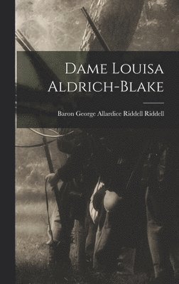 Dame Louisa Aldrich-Blake 1