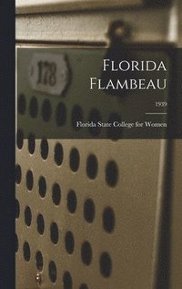 bokomslag Florida Flambeau; 1939