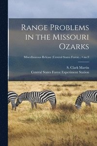 bokomslag Range Problems in the Missouri Ozarks; no.9
