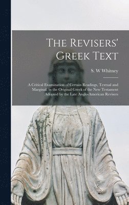 bokomslag Revisers' Greek Text