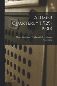 bokomslag Alumni Quarterly (1929-1930)