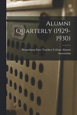 Alumni Quarterly (1929-1930) 1