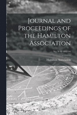 bokomslag Journal and Proceedings of the Hamilton Association; no. 9-10 1892-94