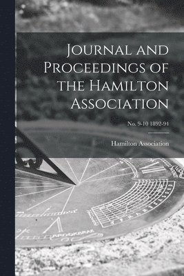 Journal and Proceedings of the Hamilton Association; no. 9-10 1892-94 1