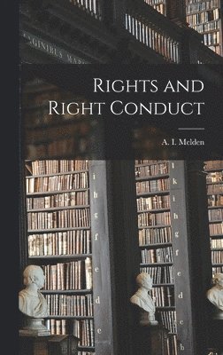 bokomslag Rights and Right Conduct