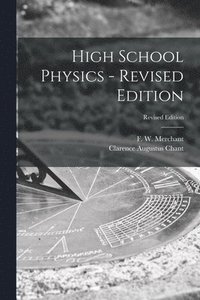 bokomslag High School Physics - Revised Edition; Revised Edition