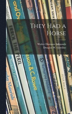 They Had a Horse 1