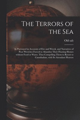 The Terrors of the Sea [microform] 1