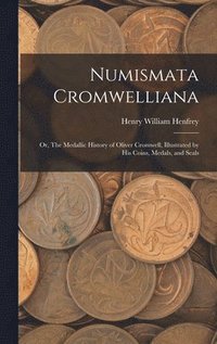 bokomslag Numismata Cromwelliana