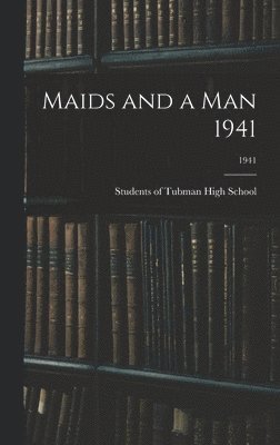 Maids and a Man 1941; 1941 1