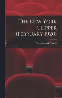 bokomslag New York Clipper (February 1920)