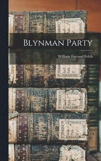 bokomslag Blynman Party
