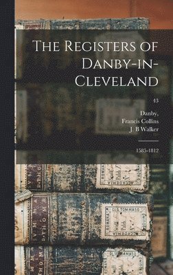 The Registers of Danby-in-Cleveland 1